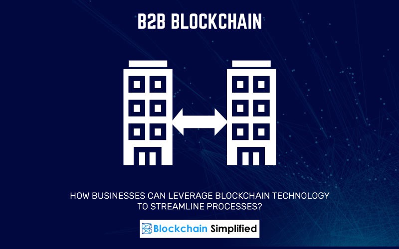 B2B Blockchain B2B Blockchain