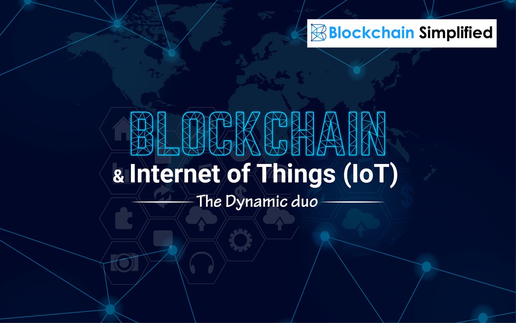 Blockchain and Internet of Things Main Blockchain and Internet of Things Main