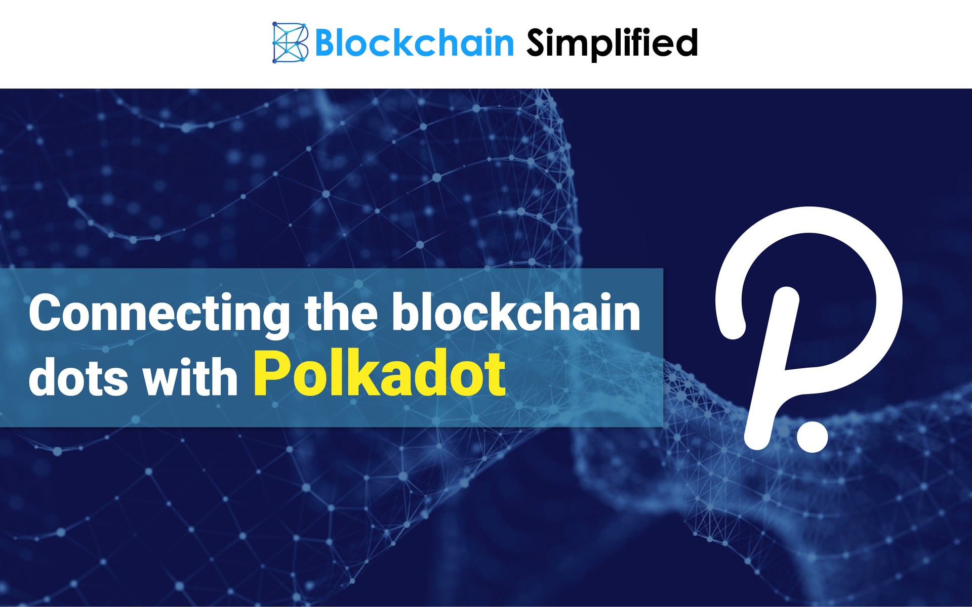 polkadot blockchain bridge main polkadot blockchain bridge main