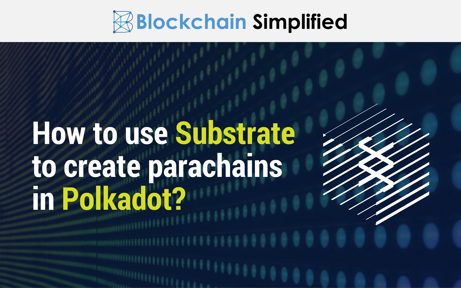 substrate framework polkadot main substrate framework polkadot main