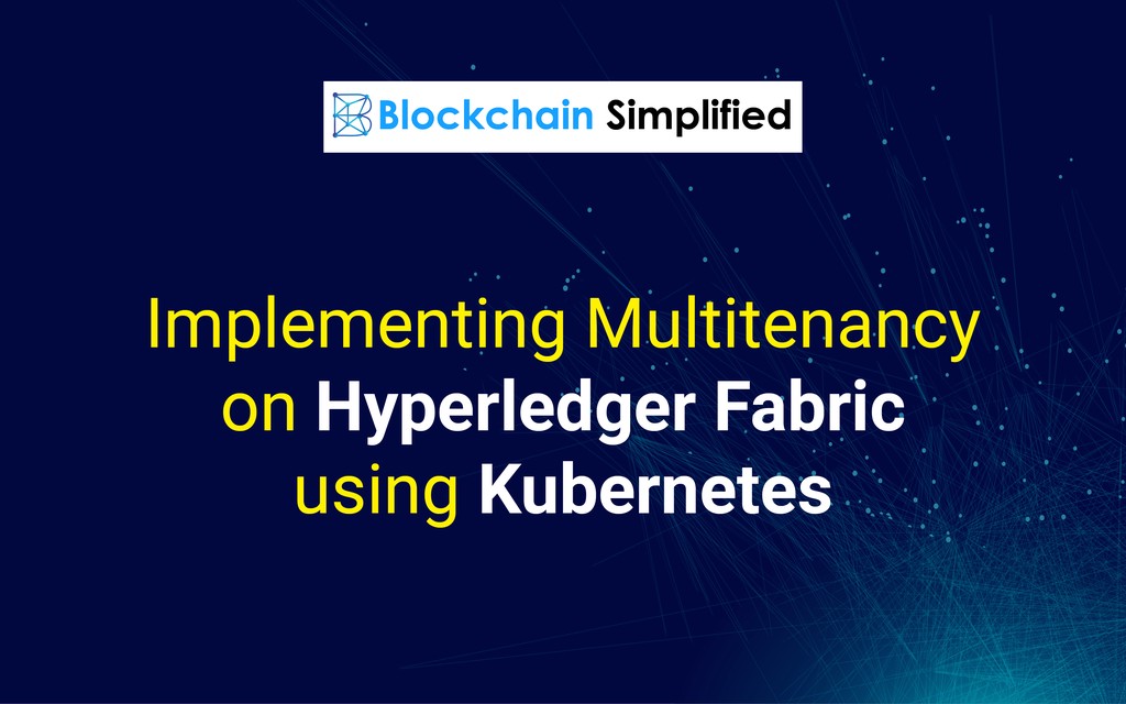 multitenancy on hyperledger fabric main multitenancy on hyperledger fabric main