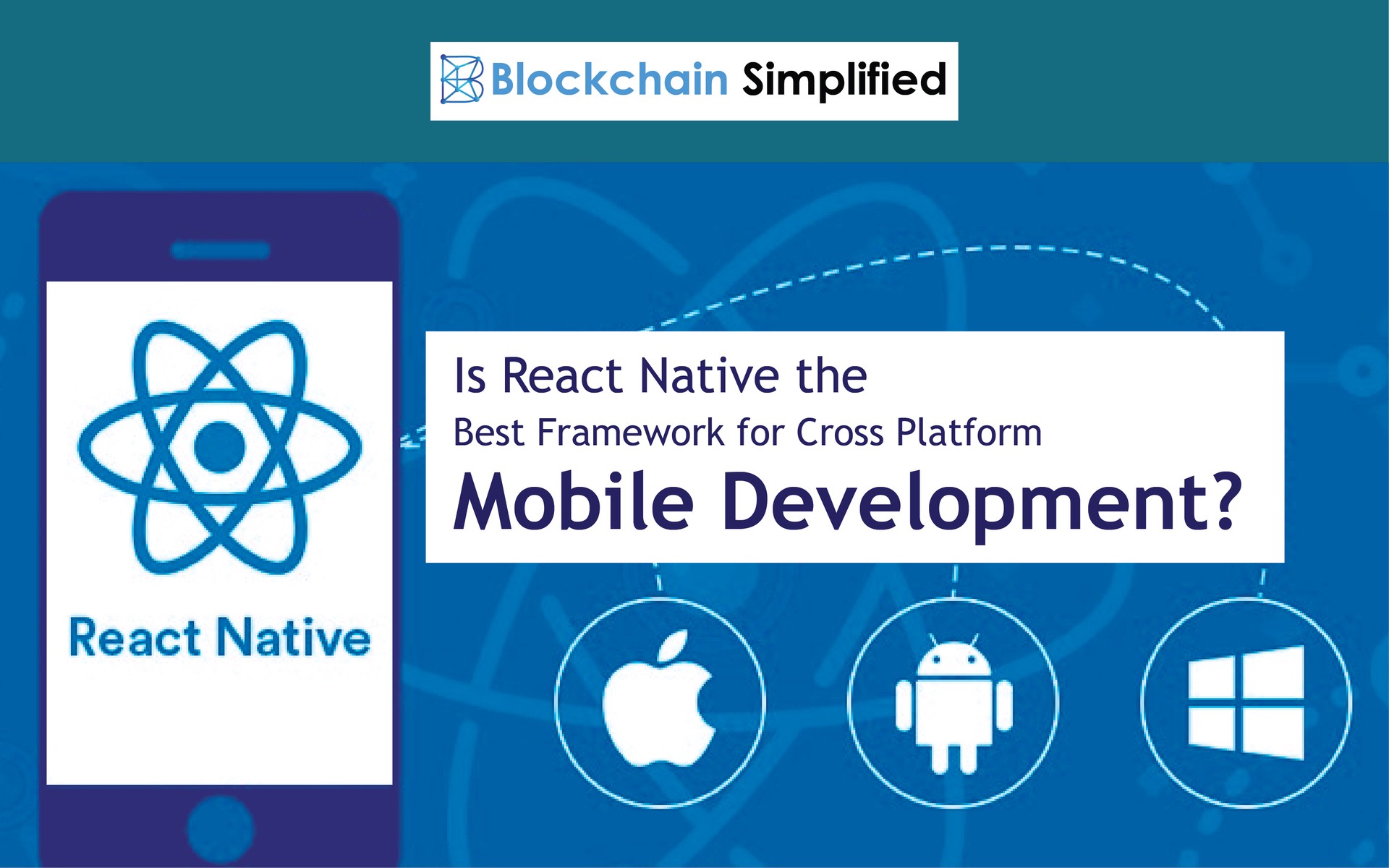 Cross Platform framework React Native best framework for cross platform mobile development