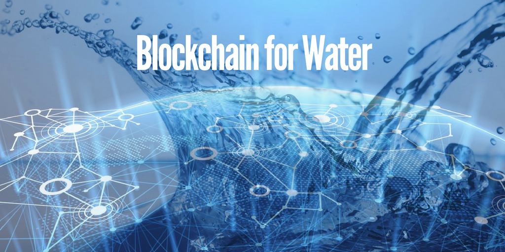 Water and Blockchain Water and Blockchain